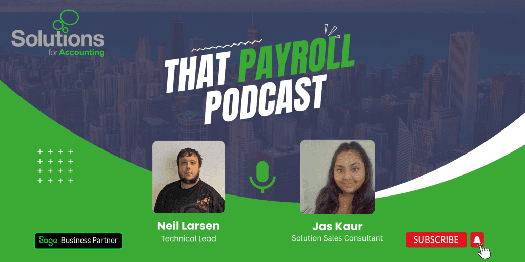 Payroll Podcast Banner showing photos of both Neil Larsen and Jas Kaur