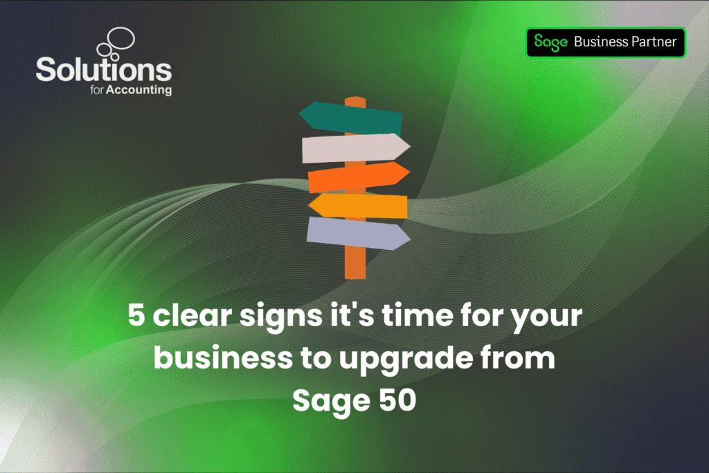 A graphic of a signpost is at the top centre, and the text ‘5 clear signs it's time for your business to upgrade from Sage 50’ is beneath it. The background is a purple and green gradient with white swirls, and the Solutions and Sage Business Partner logos are in the top corners.