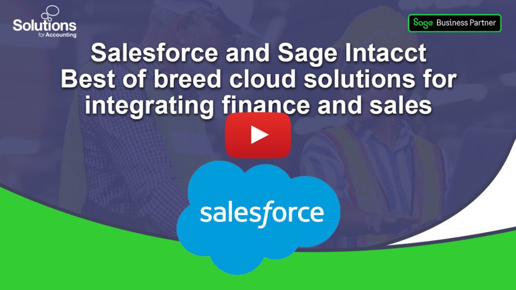 Salesforce and Sage Intacct best of breed solutions for integrating finance and sales YouTube thumbnail with play button